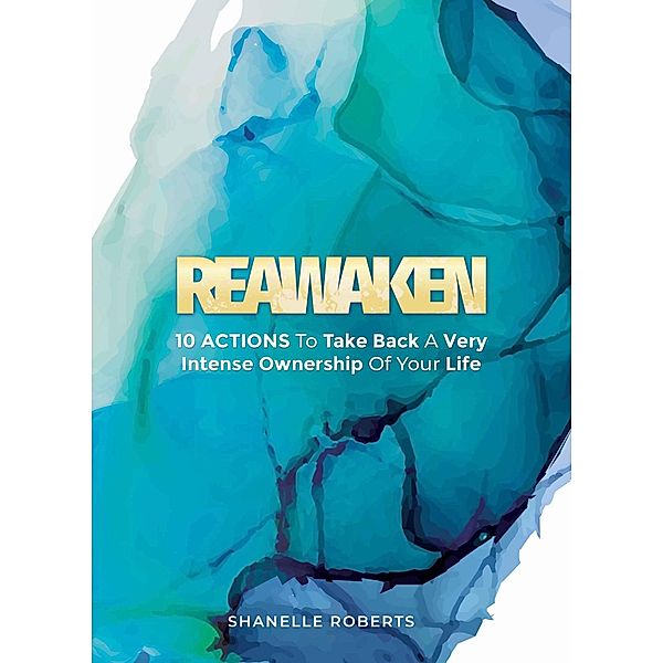 Reawaken, Shanelle Roberts