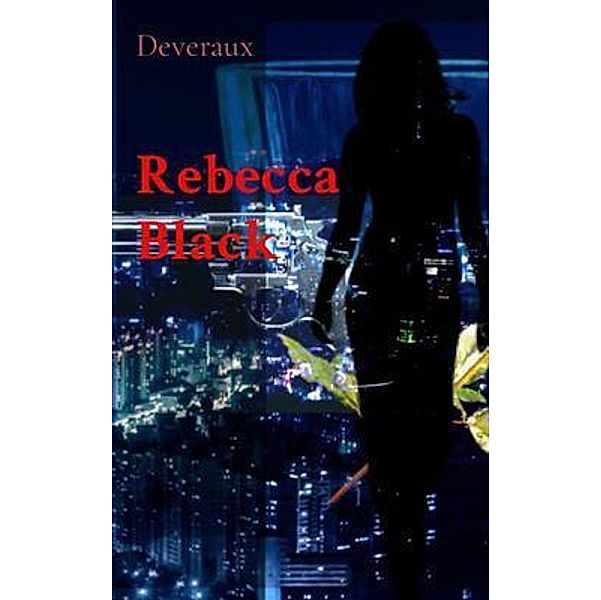 Rebecca Black, Deveraux