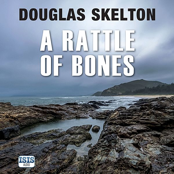 Rebecca Connolly - 3 - A Rattle of Bones, Douglas Skelton