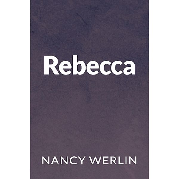 Rebecca / Nancy Werlin, Nancy Werlin