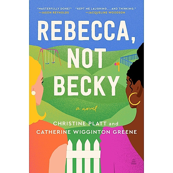 Rebecca, Not Becky, Christine Platt, Catherine Wigginton Greene