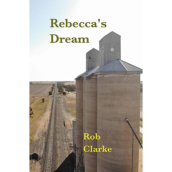 Rebecca's Dream, Rob Clarke