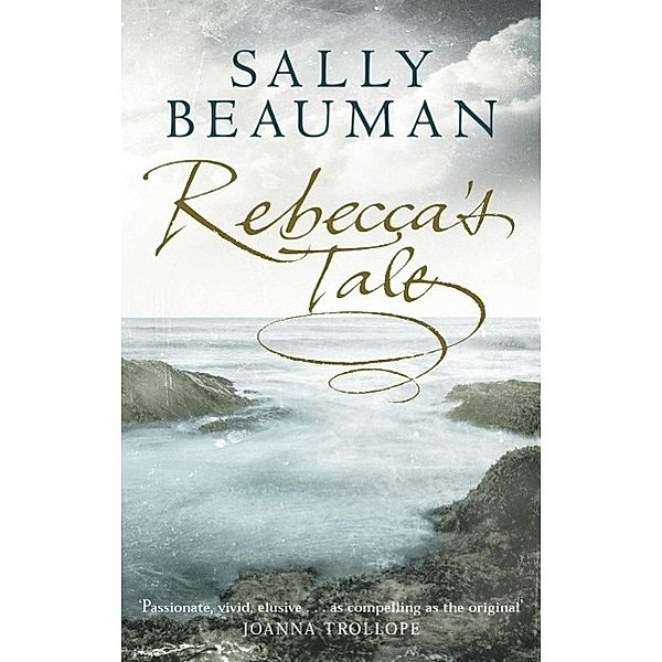 Rebecca's Tale, Sally Beauman