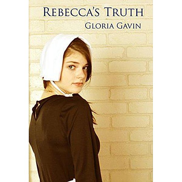 Rebecca's Truth, Gloria Gavin