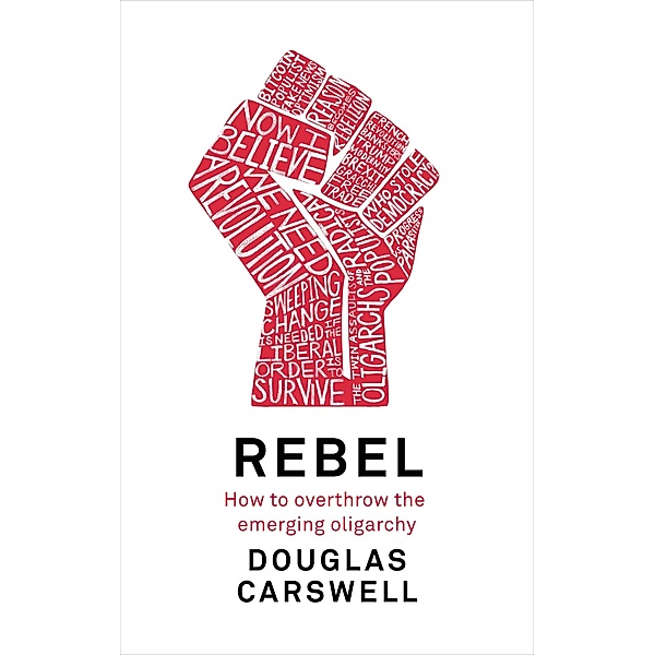 Rebel, Douglas Carswell