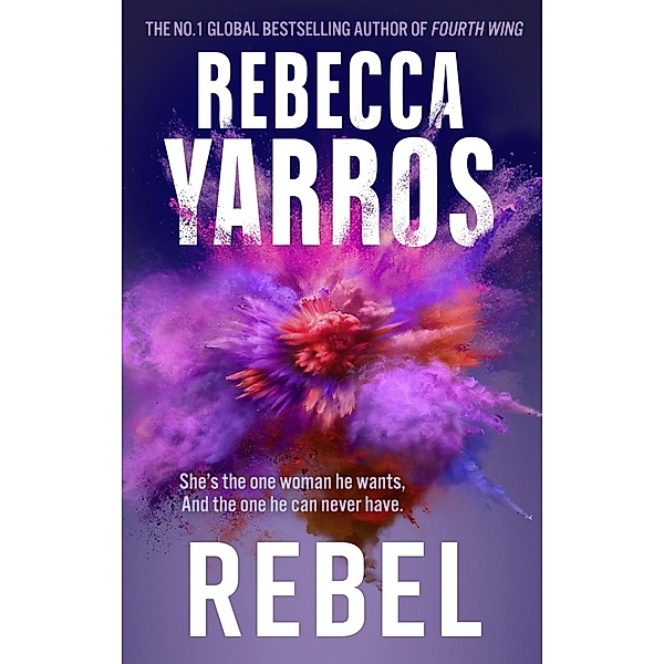 Rebel, Rebecca Yarros