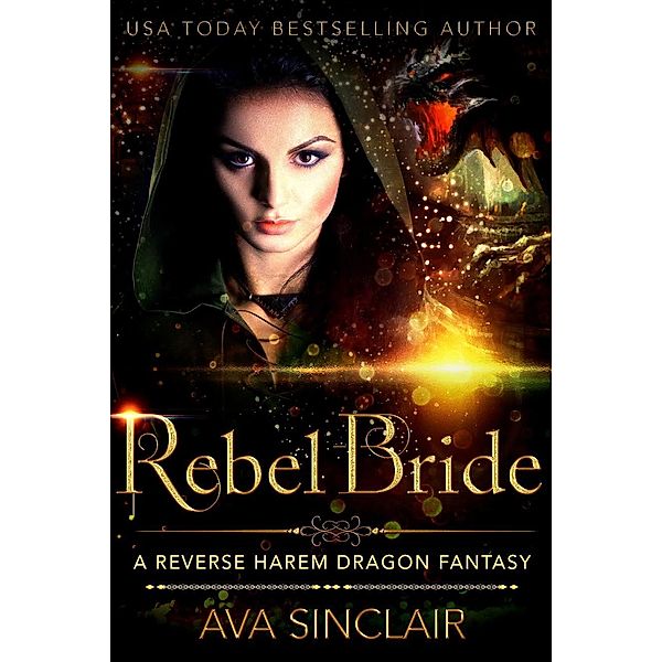 Rebel Bride (Drakoryan Brides, #4) / Drakoryan Brides, Ava Sinclair