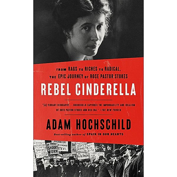 Rebel Cinderella, Adam Hochschild