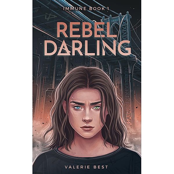 Rebel Darling / Immune Bd.1, Valerie Best