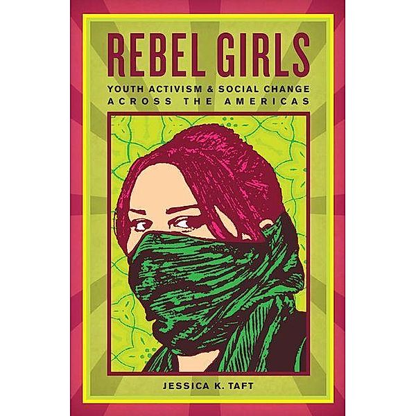 Rebel Girls, Jessica K. Taft
