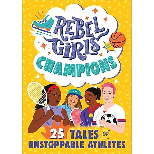 Rebel Girls Champions: 25 Tales of Unstoppable Athletes, Rebel Girls, Ibtihaj Muhammad