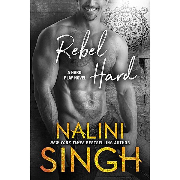 Rebel Hard, Nalini Singh