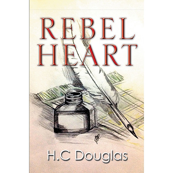 Rebel Heart, H.C Douglas