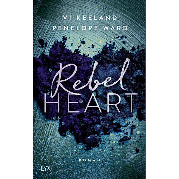 Rebel Heart / Rush Bd.2, Vi Keeland, Penelope Ward