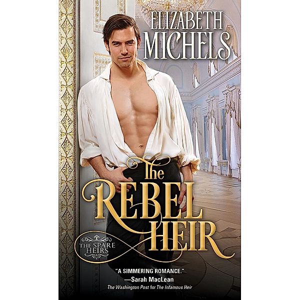 Rebel Heir / Spare Heirs, Elizabeth Michels