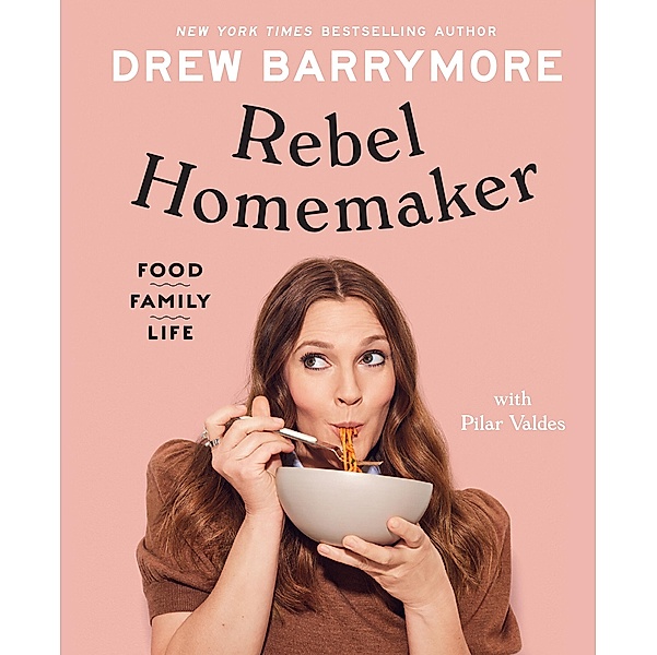 Rebel Homemaker, Drew Barrymore, Pilar Valdes
