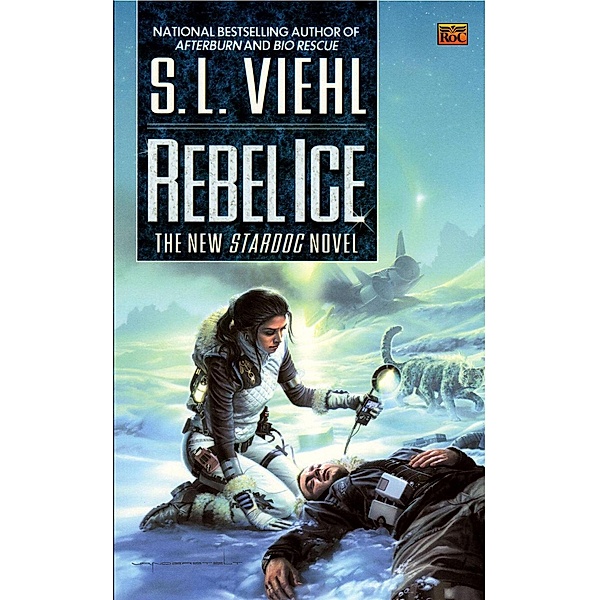 Rebel Ice / Stardoc Bd.6, S. L. Viehl