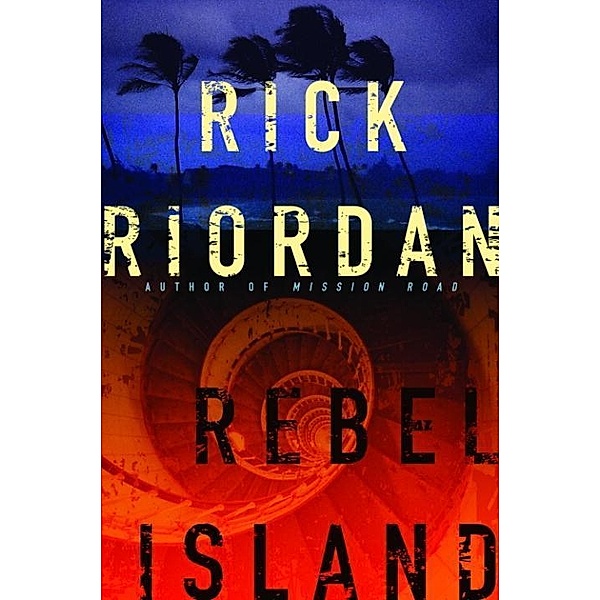 Rebel Island / Tres Navarre Bd.7, Rick Riordan
