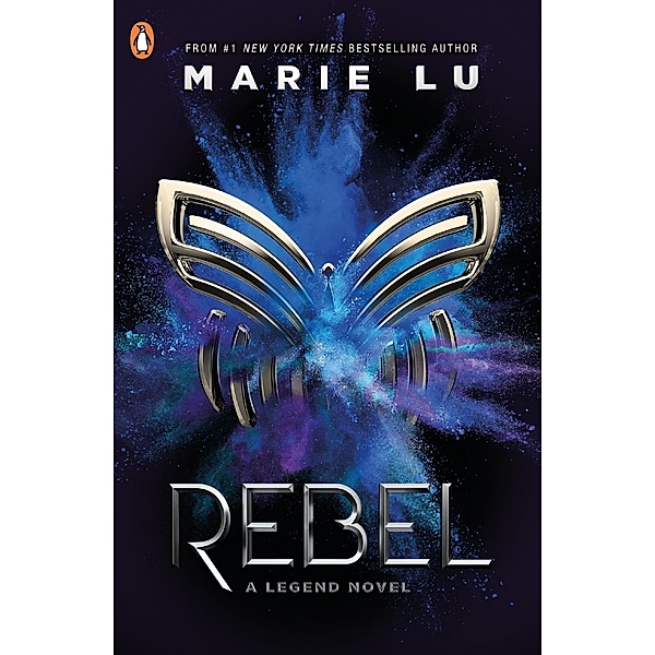 Rebel / Legend Bd.4, Marie Lu