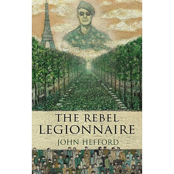 Rebel Legionnaire, John Hefford