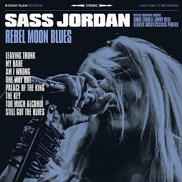 Rebel Moon Blues, Sass Jordan