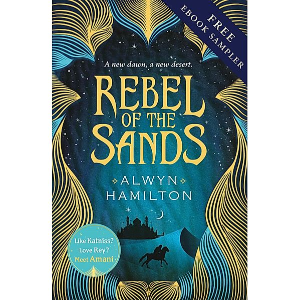 Rebel of the Sands free ebook sampler, Alwyn Hamilton