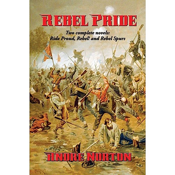 Rebel Pride / Positronic Publishing, Andre Norton