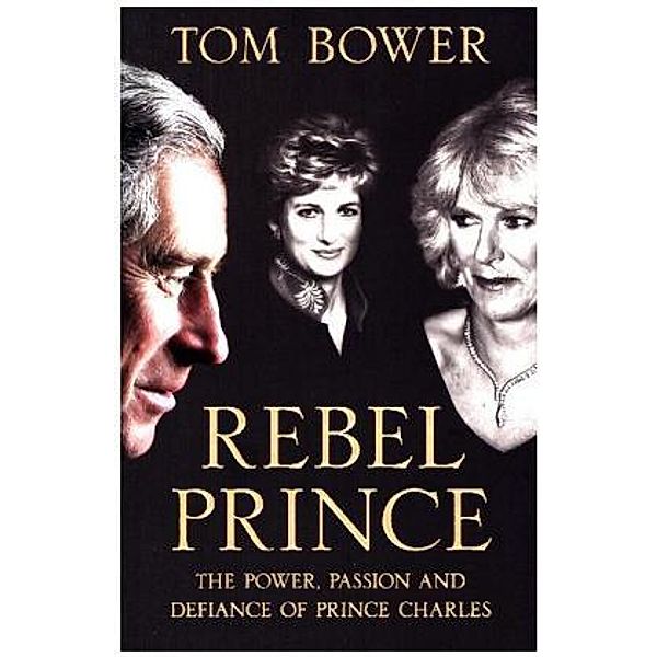 Rebel Prince, Tom Bower