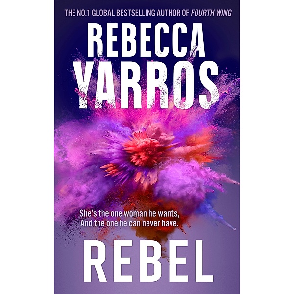 Rebel / Renegades, Rebecca Yarros