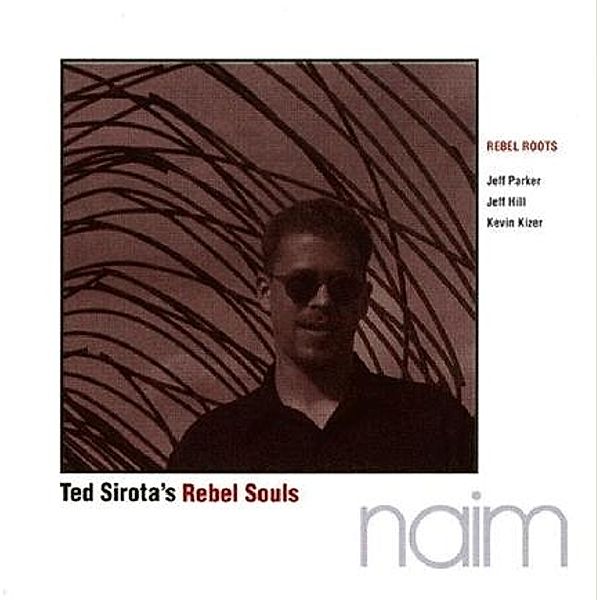 Rebel Roots, Ted -Rebel Souls- Sirota