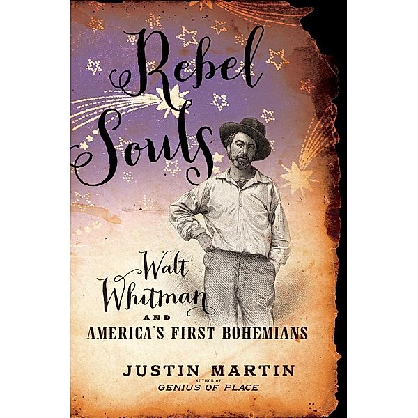 Rebel Souls / A Merloyd Lawrence Book, Justin Martin