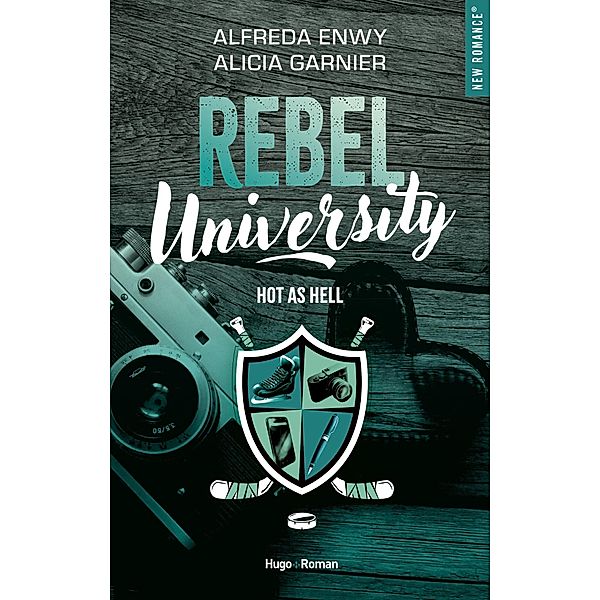 Rebel University - Tome 01 / Rebel University Bd.1, Alfreda Enwy, Alicia Garnier