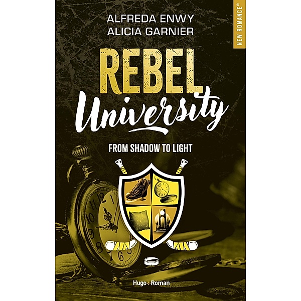Rebel University - Tome 04 / Rebel University Bd.4, Alfreda Enwy, Alfreda Enwy, Alicia Garnier