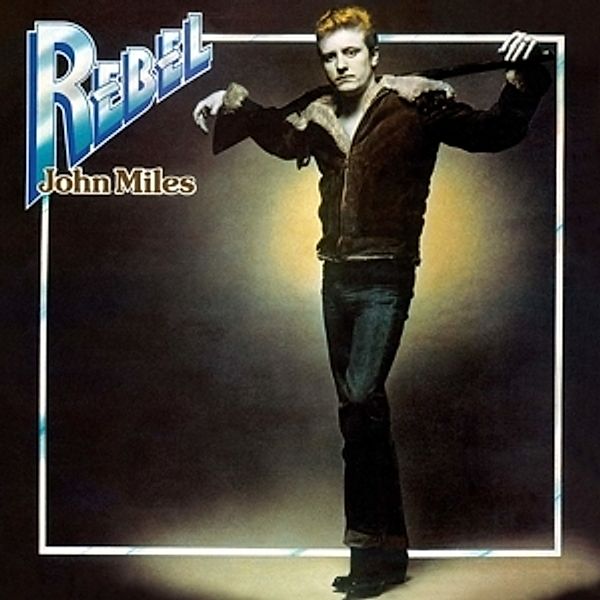 Rebel (Vinyl), John Miles