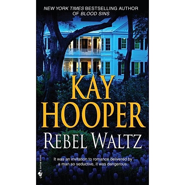 Rebel Waltz, Kay Hooper