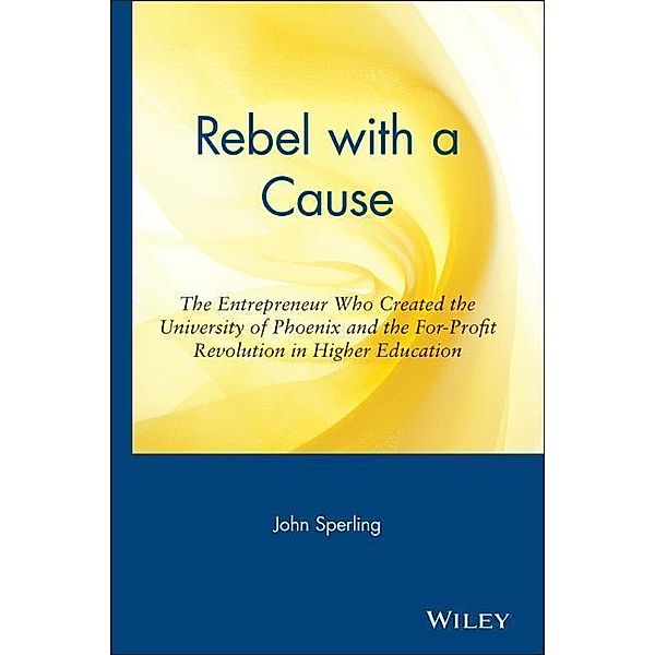 Rebel with a Cause, John Sperling