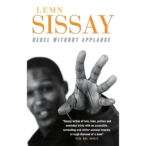 Rebel Without Applause, Lemn Sissay