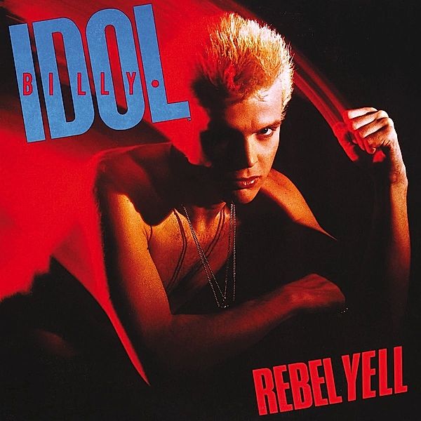 Rebel Yell (Vinyl), Billy Idol