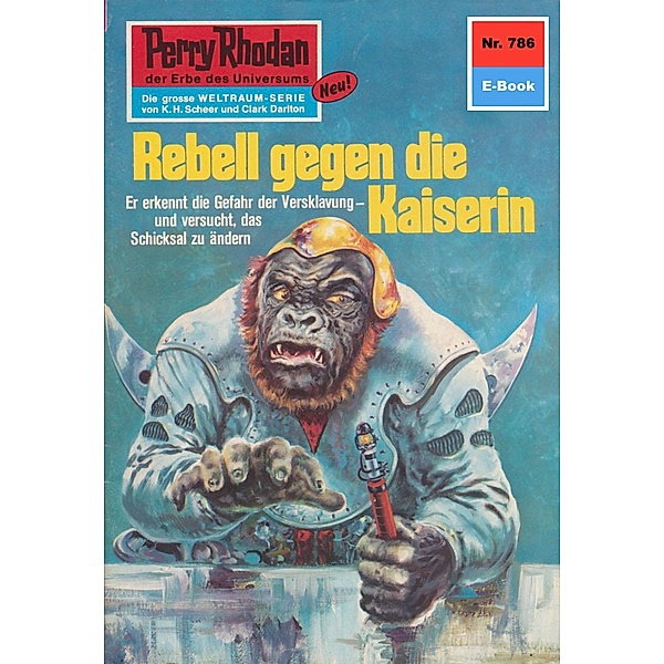 Rebell gegen die Kaiserin (Heftroman) / Perry Rhodan-Zyklus Aphilie Bd.786, Hans Kneifel