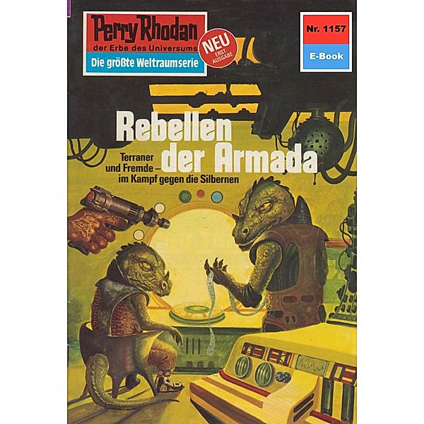 Rebellen der Armada (Heftroman) / Perry Rhodan-Zyklus Die endlose Armada Bd.1157, H. G. Francis