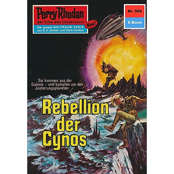 Rebellen der Cynos (Heftroman) / Perry Rhodan-Zyklus Der Schwarm Bd.568, H. G. Ewers