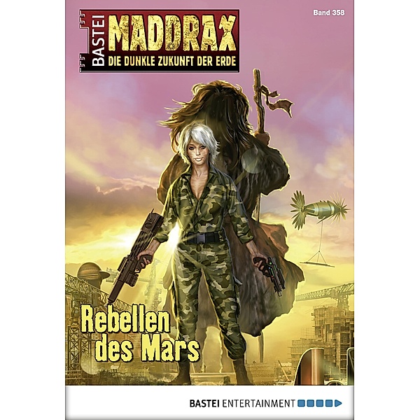 Rebellen des Mars / Maddrax Bd.358, Susan Schwartz
