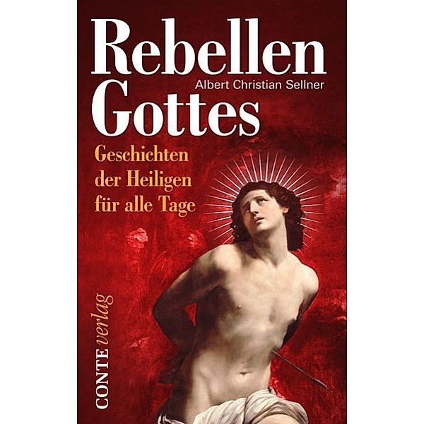 Rebellen Gottes, Albert Chr. Sellner