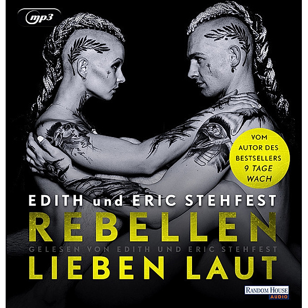 Rebellen lieben laut,1 Audio-CD, 1 MP3, Eric Stehfest, Edith Stehfest