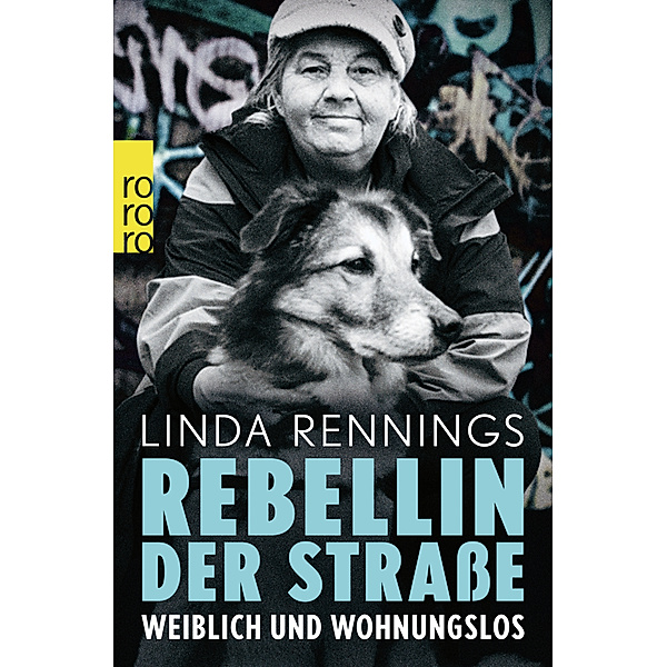 Rebellin der Strasse, Linda Rennings