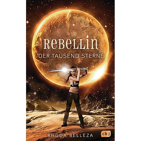 Rebellin der tausend Sterne / Die Herrscherin der tausend Sonnen Bd.2, Rhoda Belleza
