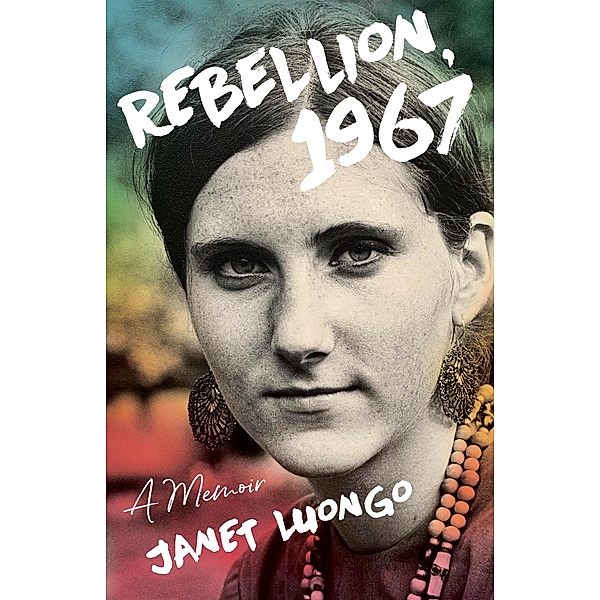 Rebellion, 1967, Janet Luongo