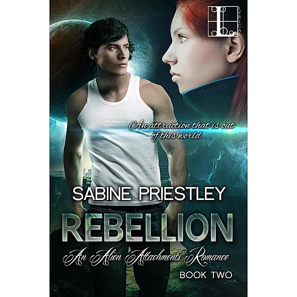 Rebellion / Alien Attachments Bd.2, Sabine Priestley