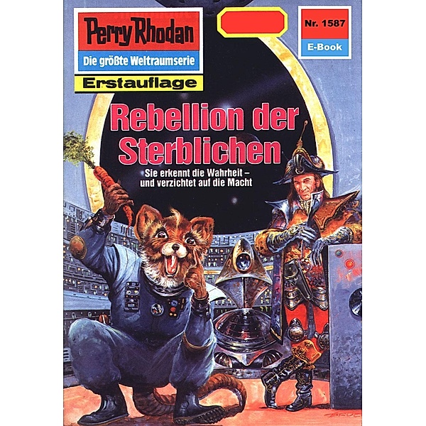 Rebellion der Sterblichen (Heftroman) / Perry Rhodan-Zyklus Die Linguiden Bd.1587, Robert Feldhoff