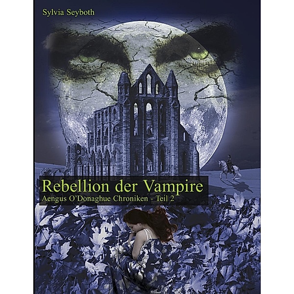Rebellion der Vampire, Sylvia Seyboth